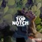 Top Notch (feat. Flydaone) - Steven G lyrics