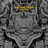 Machine Room (Level One) - EP artwork
