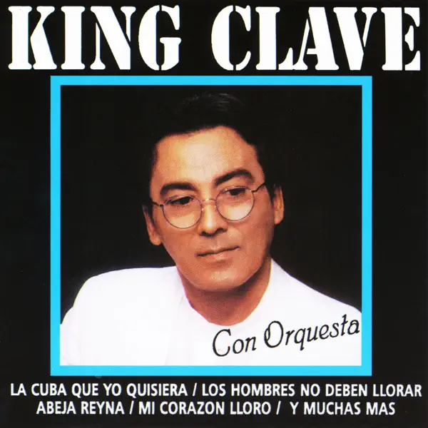 Usted Me Dejó Llorando — King Clave "Con Orquesta"