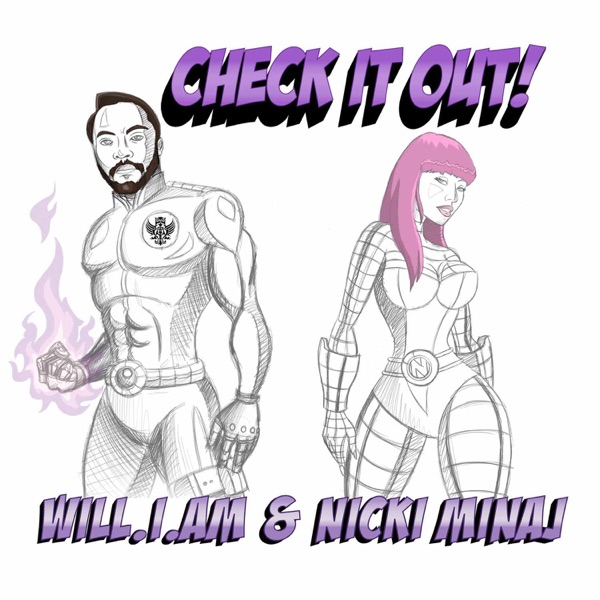 Check It Out (Main Radio Mix) - Single - will.i.am & Nicki Minaj