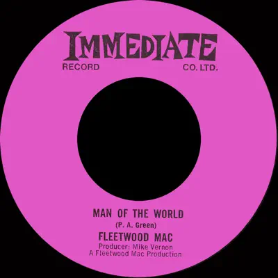 Man of the World (Immediate Stereo Single Version) - Single - Fleetwood Mac