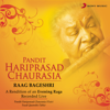 Raag Bageshri (Live) - Pt. Hariprasad Chaurasia
