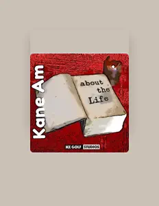 Escucha a Kane Am, mira videos musicales, lee su biografía, consulta las fechas de las gira y más.