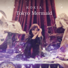 Tokyo Mermaid - KOKIA