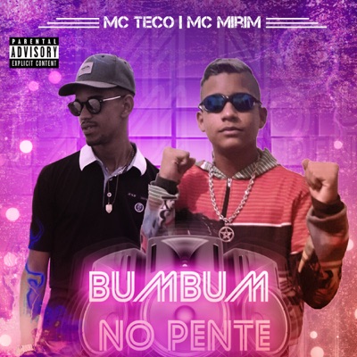 Bumbum no Pente (feat. MC Mirim) - Single