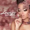 Various Artists - Sensual Lounge Lovers (Continuous Mix)