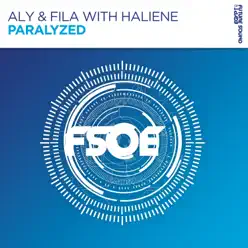 Paralyzed (with HALIENE) - Single - Aly & Fila Paralyzed (with HALIENE) - Single - Aly & Fila