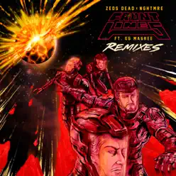 Frontlines (feat. GG Magree) [Remixes] - Zeds Dead