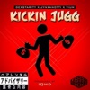 Kickin Jugg (feat. Jynxvnotti & Vium) - Single