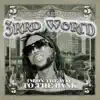 3rrd World - I'm on the Way to the Bank