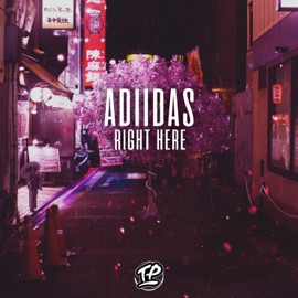 Right Here Adiidas