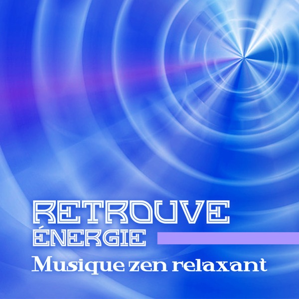 Retrouver énergie - Musique zen relaxant, sérénité profonde, musique orientale, pensées et reflexion
