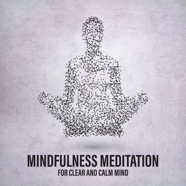 Mindfulness Meditation for Clear and Calm Mind – Study Sounds, Learning Ambient, Brain Stimulation, Elevate Focus