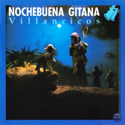 Nochebuena Gitana - Villancicos (feat. Amador, Naima, Los Bani, Parrita, Marelu, La Pelúa & Paco Aguilera)