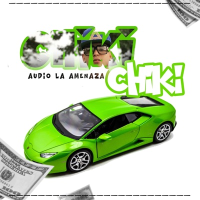 Chiki Chiki - Single