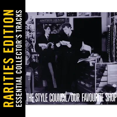 Rarities Edition: Our Favourite Shop - The Style Council