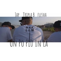Un Po' Più In Là (feat. Flesha & Tripla B) - Single - JAP