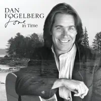 Sometimes A Song — Dan Fogelberg