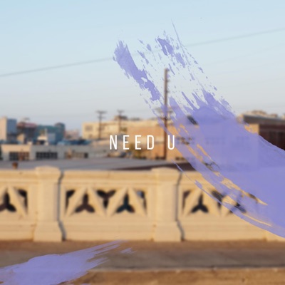 Need U - Single