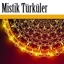 Mistik Türküler