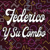 No Le Digan - Federico Y Su Combo