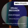 Olivier Messiaen - Livre d'orgue, I/38: No. 4, Chants d'oiseaux