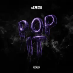 Pop It - Single - 03 Greedo