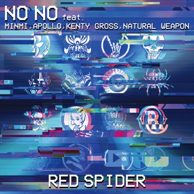 NO NO (feat. MINMI, APOLLO, KENTY GROSS & NATURAL WEAPON) - Single
