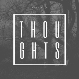 Thoughts Vizehtm