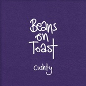Beans On Toast - Taylor Swift