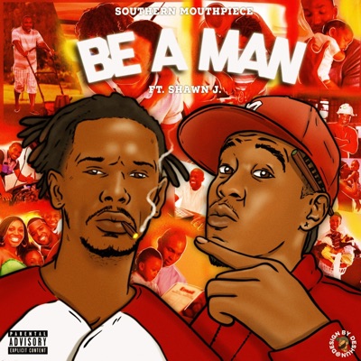 Be a Man (feat. Shawn J) - Single