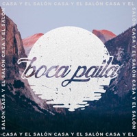 Casa Y El Salón - Single - Boca Paila