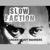 Slow Faction-There's a War Going On