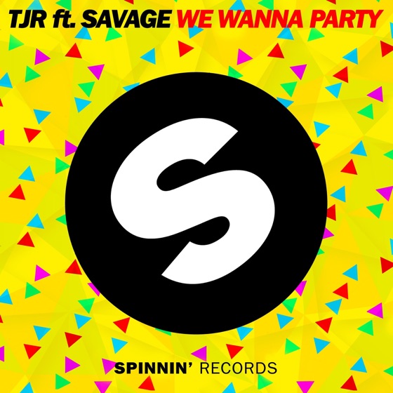 Cover artwork for We Wanna Party (feat. Savage) [Extended Mix]