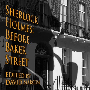 Sherlock Holmes: Before Baker Street (Unabridged)