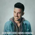 That`s How You Got It