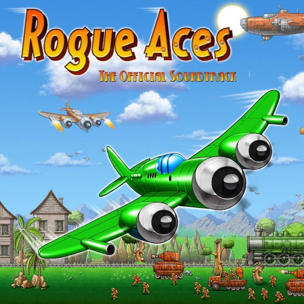 Rogue Aces (The Official Soundtrack)