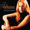 Adriana Arydes - Preciso Te Amar