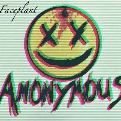 Faceplant - Single - Anonymous