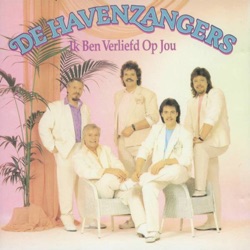 De Havenzangers - Ik Ben Verliefd Op Jou