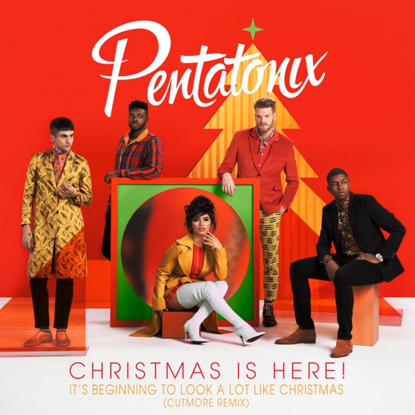 It's Beginning To Look A Lot Like Christmas (Cutmore Remix) - Single - Pentatonix