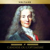 Candide ou L'optimisme - Voltaire