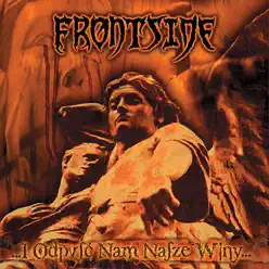 I Odpuść Nam Nasze Winy - Frontside I Odpuść Nam Nasze Winy - Frontside
