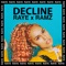 Decline - RAYE & Ramz lyrics