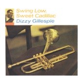 Dizzy Gillespie - Something In Your Smile