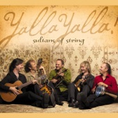 Sultans Of String - Yalla Yalla!