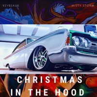 Christmas in the Hood (feat. Keybeaux) - Single - Misty Storm