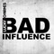 Bad Influence - Lucky Charmes lyrics