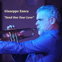 Send One Your Love - Single - Giuseppe Zanca
