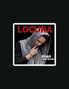 收听 Alan del Sordo、观看音乐视频、阅读小传、查看巡演日期等 ！